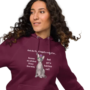 "DITCHED PRINCE CHARMING & GOT A SPHYNX CAT" HOODIE