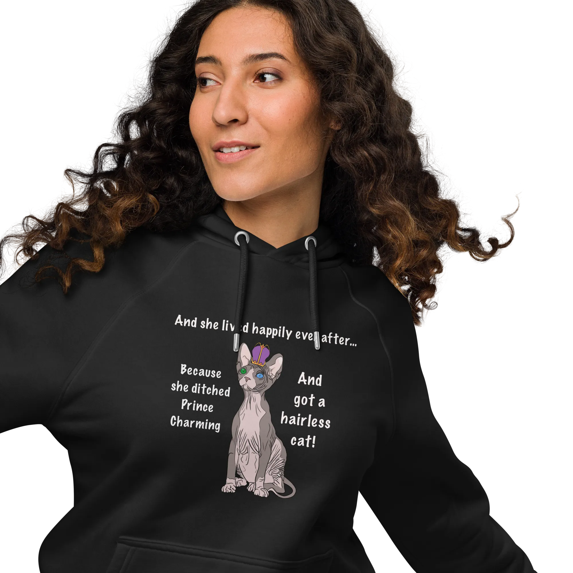 "DITCHED PRINCE CHARMING & GOT A SPHYNX CAT" HOODIE