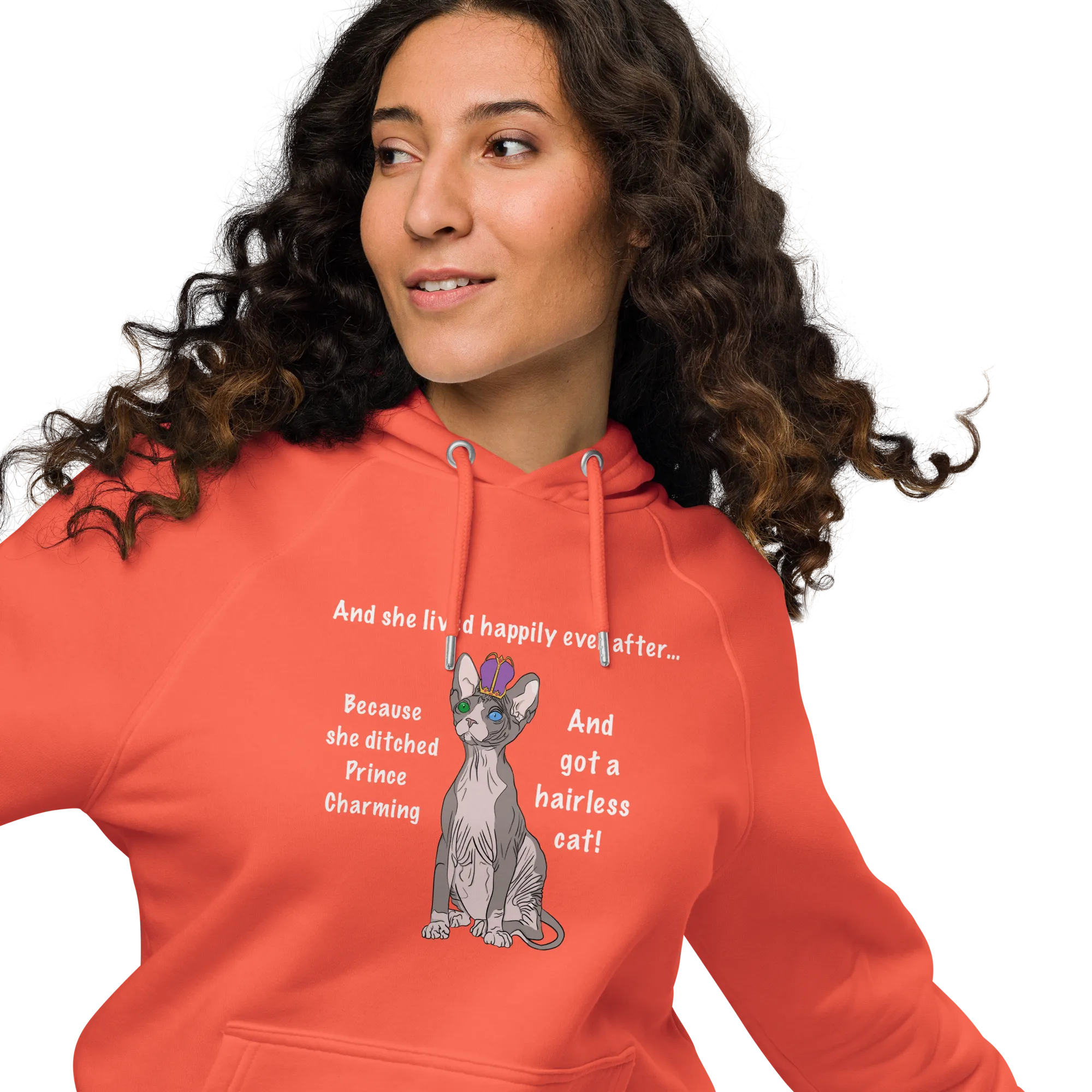 "DITCHED PRINCE CHARMING & GOT A SPHYNX CAT" HOODIE